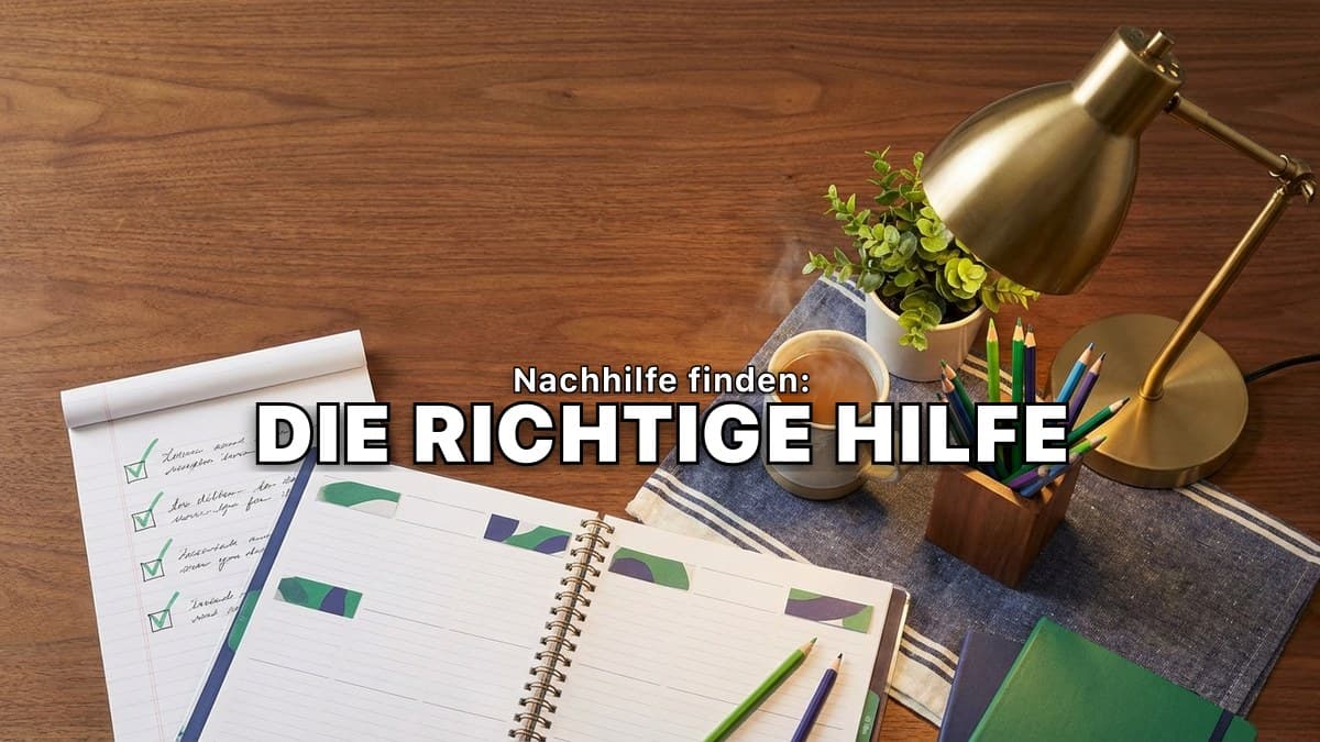 Braucht mein Kind Nachhilfe? So erkennen Sie den Bedarf und finden die richtige Unterstützung